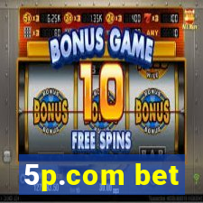 5p.com bet